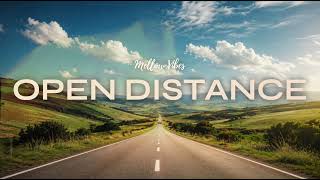 Open Distance | Mellow Deep House & Open Road Vibe