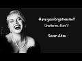 Sezen Aksu - Unuttunmu  Beni? Have you forgotten me? (English translated - subtitled)