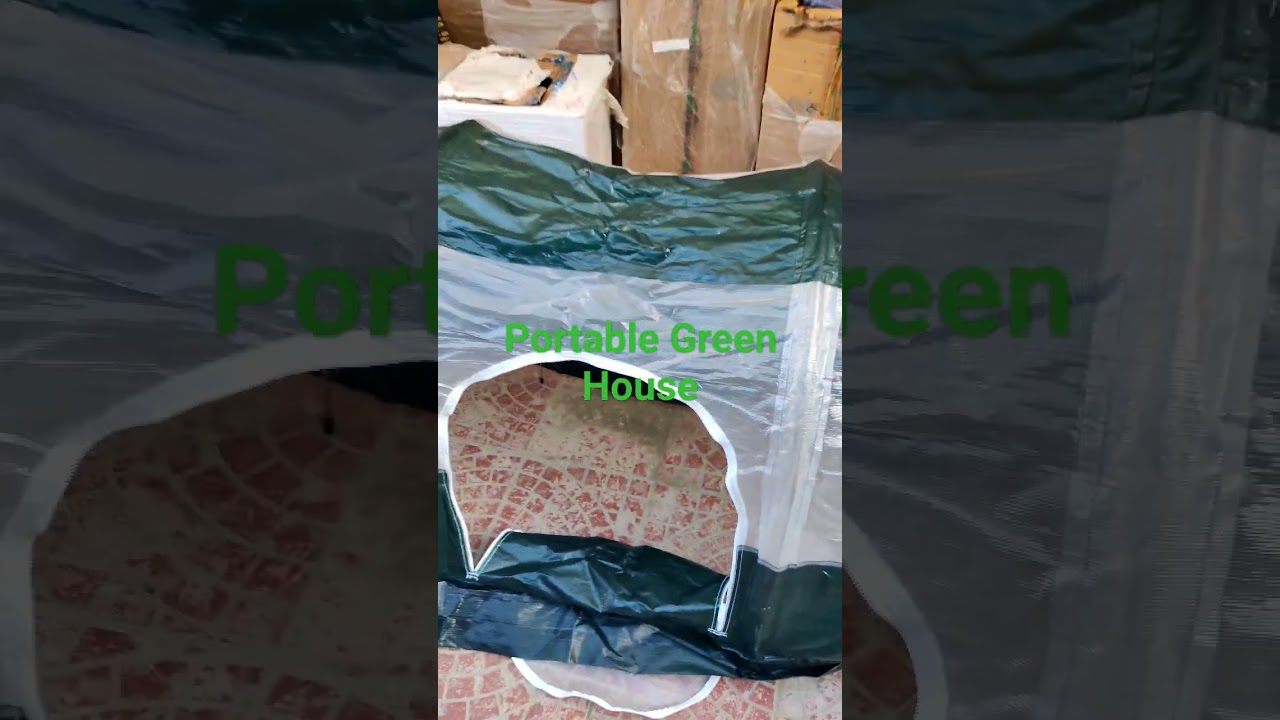 PORTABLE GREEN HOUSE