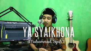 Ma'assalam (SYAIKHONA)|Cover|Muhammad Syafi'I