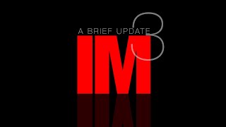 IM FOUNDER UPDATE # 3