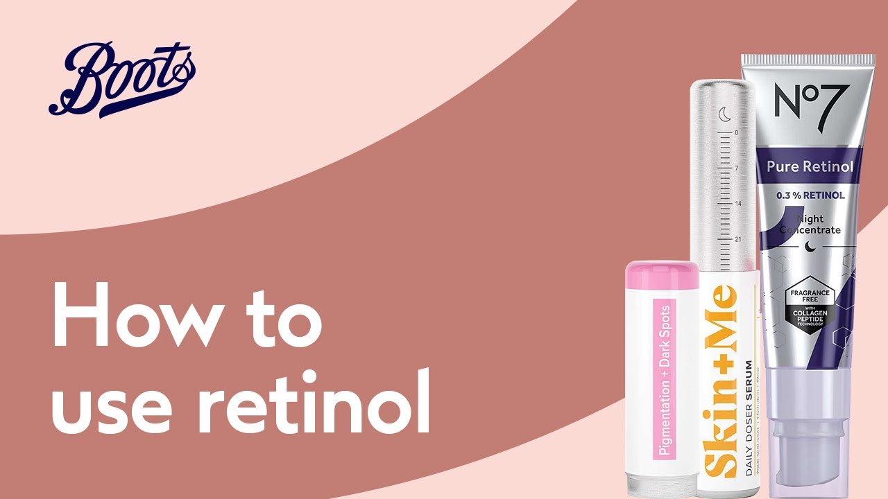 How to use retinol | Boots UK