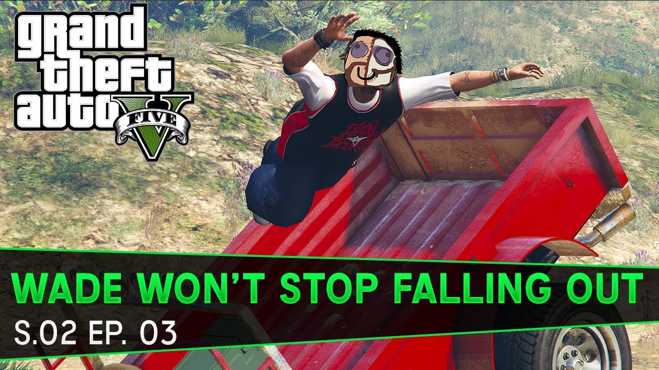 Wade WON'T STOP Falling Out | GTA 5 Chaos Mod With Twitch Chat (Ep. 3 ...