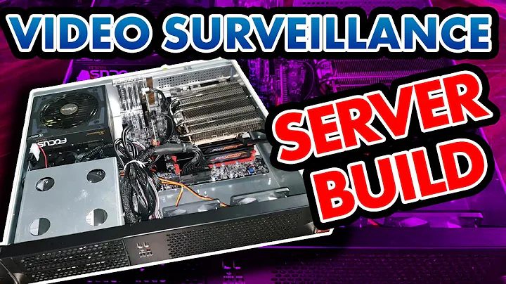 Video Surveillance Server Build for Home / Business