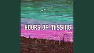 Hours Of Missing