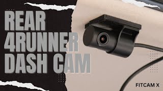 Rear 4Runner Dash Camera  FITCAM X #toyota #4runner