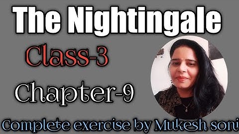 Class-3,Lesson-9,The Nightingale, English Reader, Mittsure complete exercise by Mukesh soni