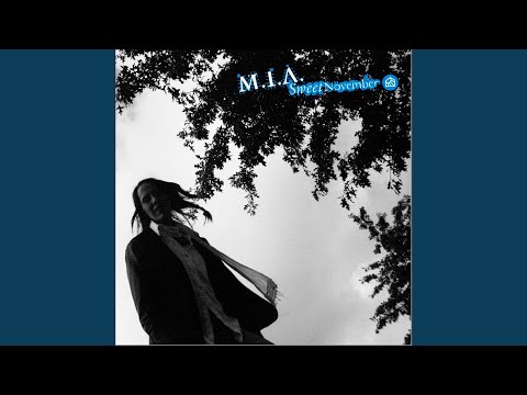 M.I.A — Sweet November