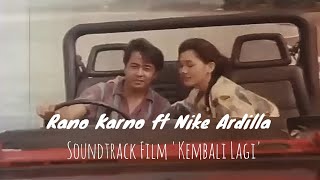 Soundtrack Film 'Kembali Lagi' - Rano Karno ft Nike Ardilla 