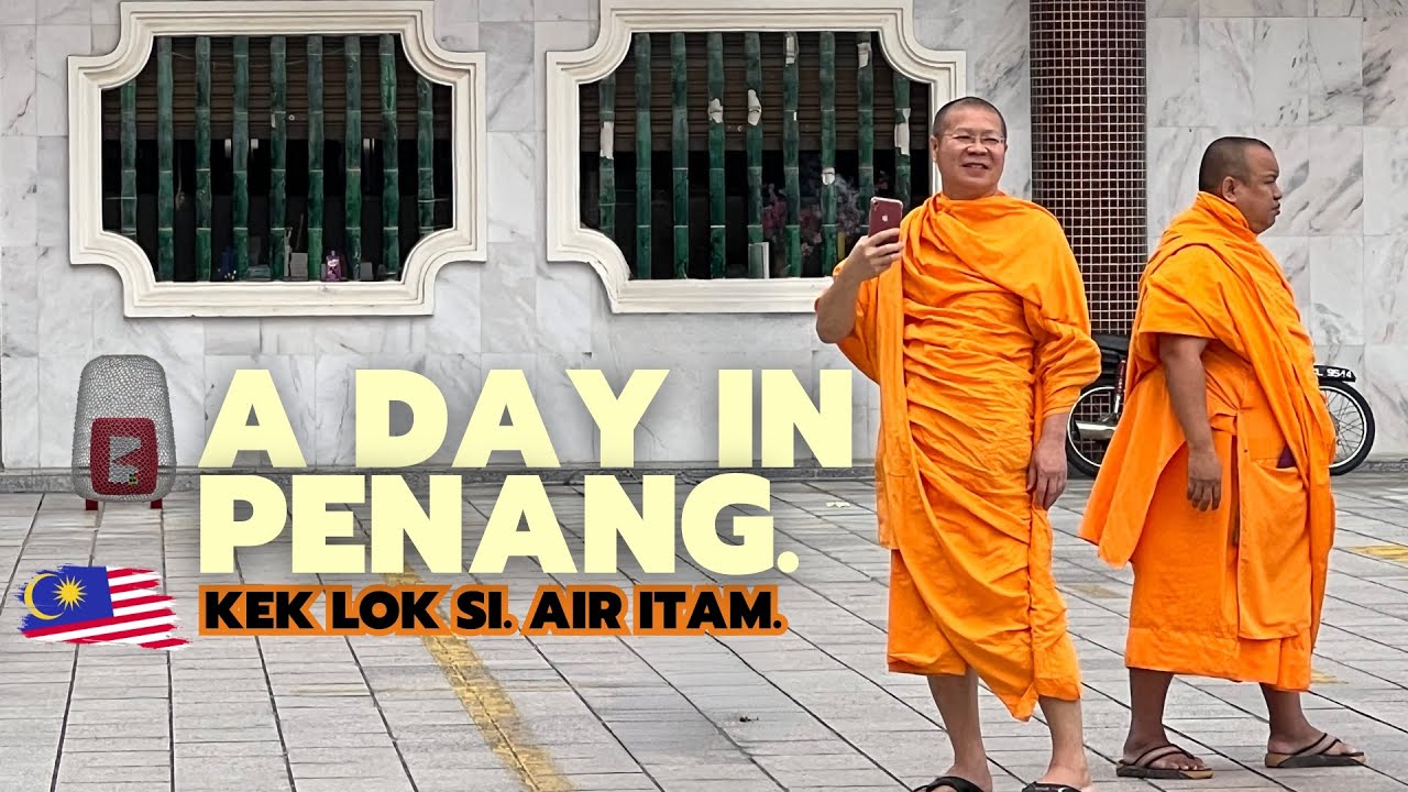 Magnificent Kek Lok Si & Street food of Air Itam, Malaysia. 🇲🇾