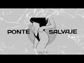 PONTE SALVAJE - LUCAS DJ [ ENGANCHADO RKT ]
