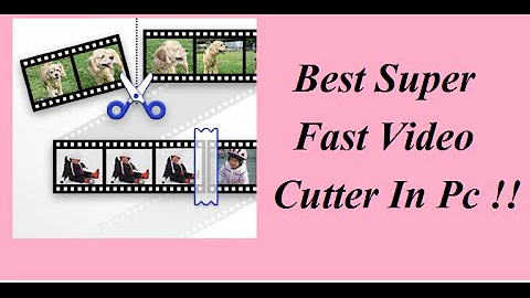 Super Fast Video Cutter In Pc !!
