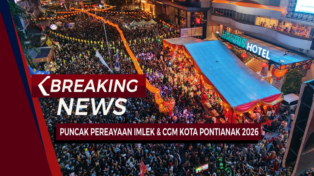 PUNCAK PERAYAAN CAP GO MEH  KOTA PONTIANAK 2026