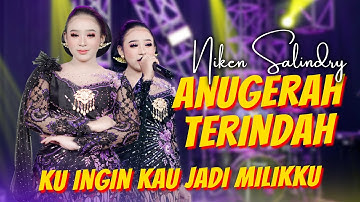 Niken Salindry - Ku Ingin Kau Jadi Milikku - ANUGERAH TERINDAH (Official Music Video ANEKA SAFARI)
