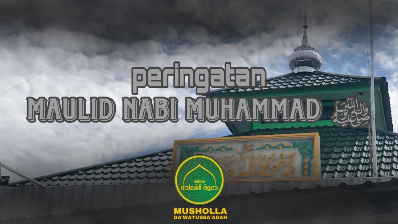 PERINGATAN MAULID NABI MUHAMMAD ﷺ - BERSAMA HABIB ZEIN AL AYDRUS KAMPUNG MELAYU