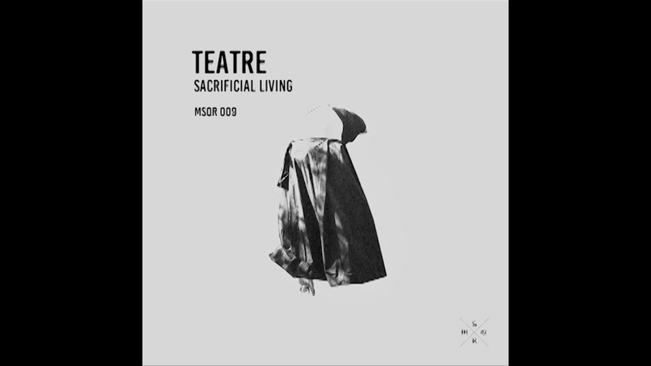Teatre - Sacrificial Living