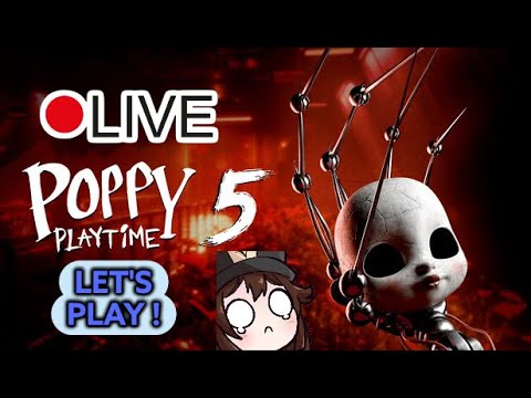 Poppy Playtime Chapitre 5 ! Live let's play !!!