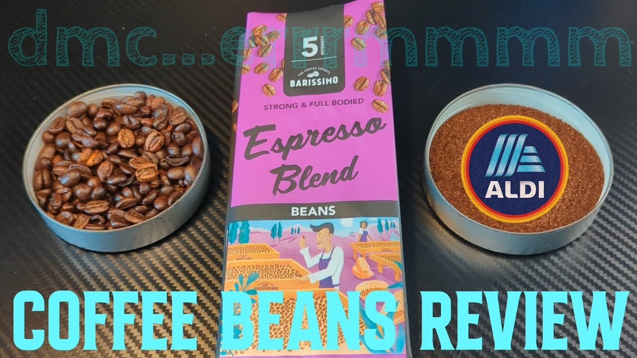 Aldi Barissimo Espresso Blend Coffee Beans Review YouTube aldi-barissimo-espresso-blend-coffee-beans-review-youtube