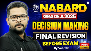 NABARD Grade A Decision Making 2025 | Most Expected Decision Making Questions For Nabard Exam