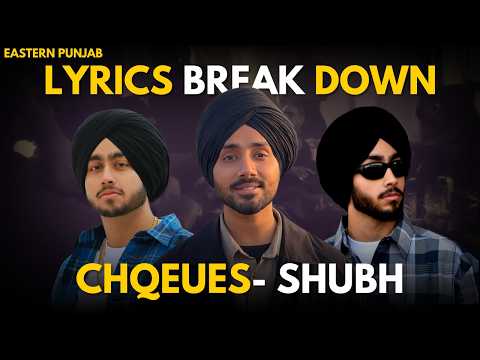Cheques by Shubh: Hidden Meaning & Lyrics Explained