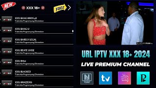 IPTV URL XXX 18+ - PLAYLIST OTT NAVIGATOR TIVIMATE