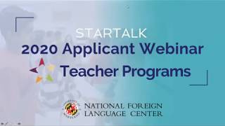 STARTALK 2020 Teacher Program Applicant Webinar