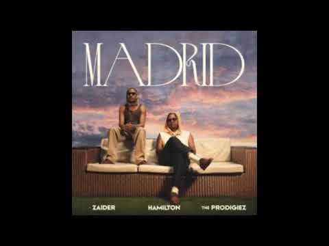 Zaider, Hamilton, The Prodigiez – Madrid