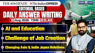 19 August 2026 - Editorial Based Daily Answer Writing | By Kinshuk Sir | KGS IAS English