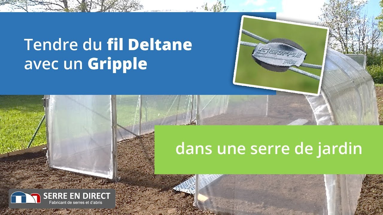 Tendre du fil Deltane avec un Gripple