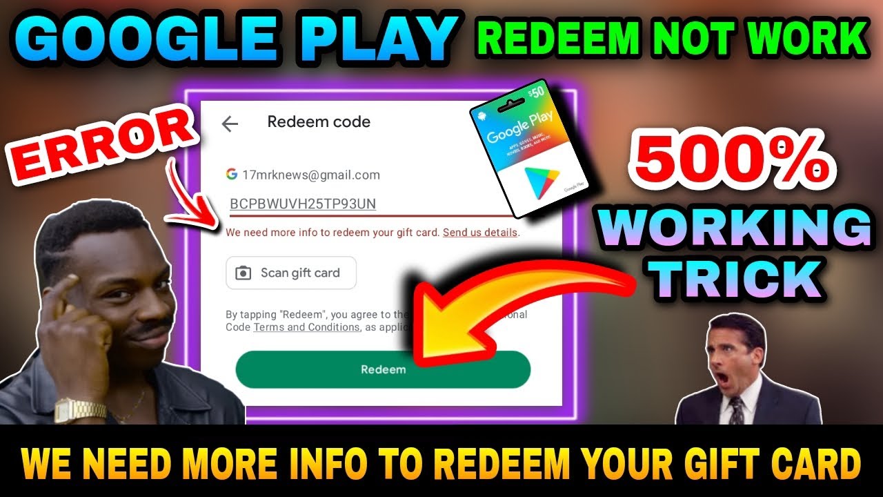 We need more info your redeem code gift card - Google Play Community