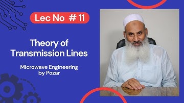 Theory of Transmission Lines | Microwave Engineering