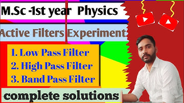 Active Filters Experiment M.Sc -1st year Physics practical // Active Filters complete Experiment