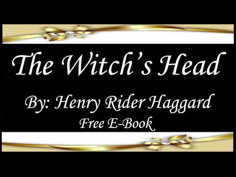 The Witch’s Head | Audiobooks | Books | Free E-Books