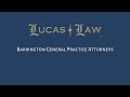 Lucas Law Practices in the Following Areas