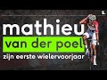 Mathieu van der poel  hoe hij langs de grote poort zijn intrede in het wegwielrennen maakte