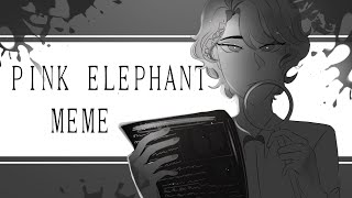 Pink Elephant Meme? ||Detective Au|| •[13Card/13Карт]•