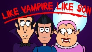 Like Vampire Like Son - Walkthrough