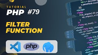 PHP TUTORIAL #79 FILTER FUNCTION