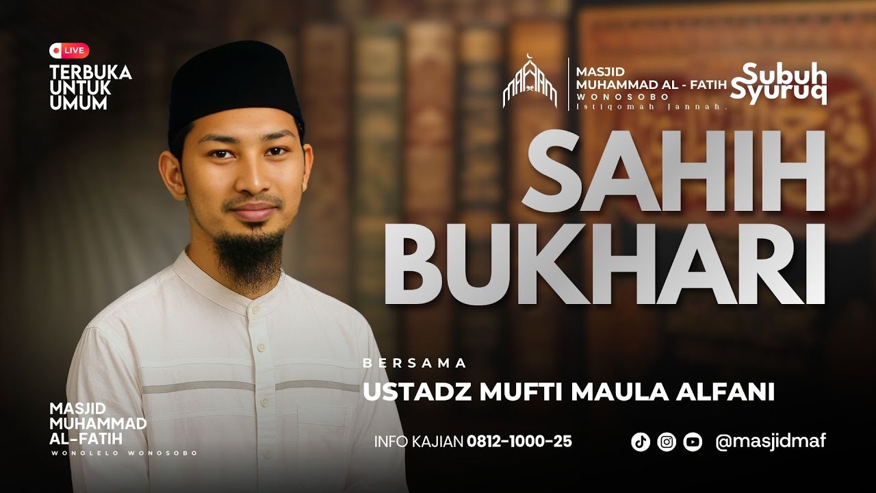 Kajian Shubuh Syuruq | Ustadz Mufti Maula Alfani
