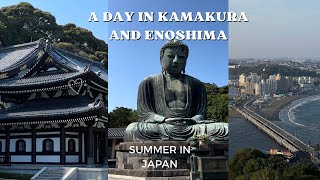A Day in Kamakura and Enoshima Island (Summer Edition)