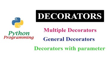 Python Tutorials - Decorators Part 2 | Multiple Decorators | General Decorators |  Parameters