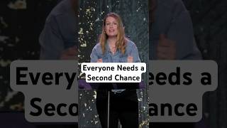 Why everyone needs a second chance