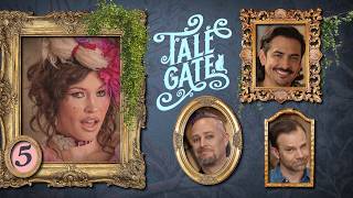 Tale Gate | Episode 5 | Discussing Up To C4E36
