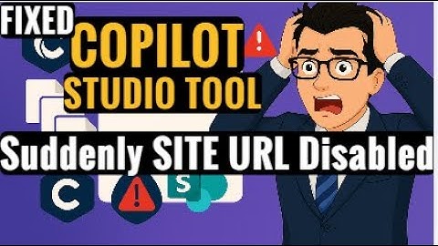 Fix Site URL Disabled Issue in Copilot Studio SharePoint Connector Tools | Step-by-Step Workaround