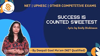 Success is counted sweetest - Lyric by Emily Dickinson | Deepali Maam | NET | UPHESC