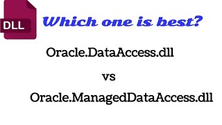 Oracle.DataAccess.dll vs Oracle.ManagedDataAccess.dll | Tamil
