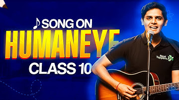 Human Eye and the Colourful World Class 10 | Full Chapter Revision Song | Class 10 Science Chapter10