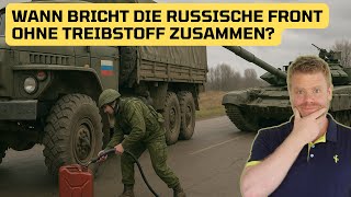 Wann Bricht Die Russische Front Ohne Treibstoff Zusammen?