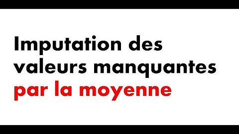 Imputation des valeurs manquantes par la moyenne sur SPSS