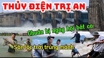 Săn cá Khủng dưới chân đập nước chảy siết khi thủy điện Trị An xả 3 cửa-các Chài thủ trúng mánh lớn